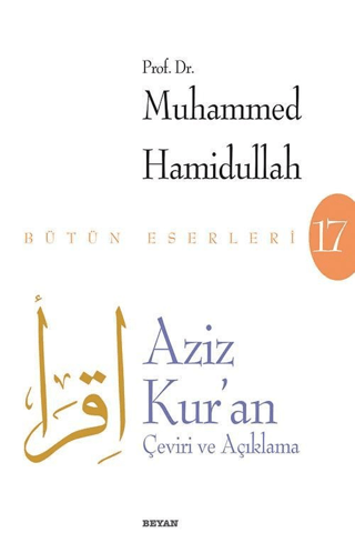 Aziz Kur'an - Çeviri ve Açıklama (Beyaz Kapak) Muhammed Hamidullah