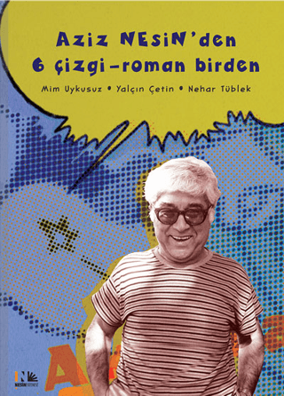 Aziz Nesin'den 6 Çizgi-Roman Birden (Ciltli) Aziz Nesin