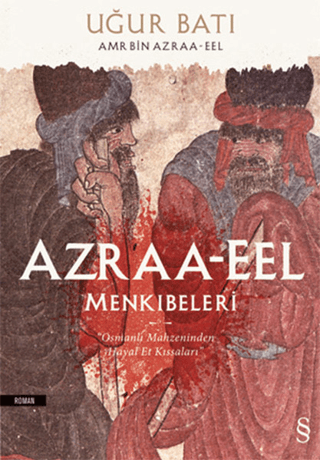 Azraa-Eel Menkıbeleri Uğur Batı