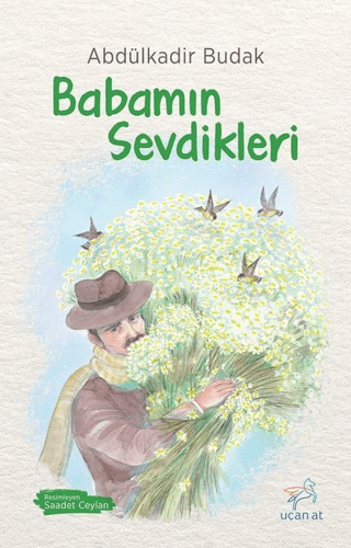 Babamın Sevdikleri Abdülkadir Budak