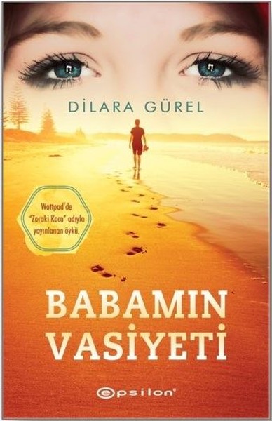 Babamın Vasiyeti Dilara Gürel