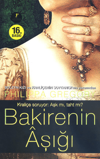 Bakirenin Aşığı Philippa Gregory