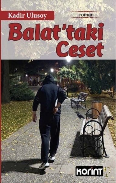 Balat'taki Ceset Kadir Ulusoy