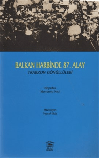 Balkan Harbinde 87. Alay Veysel Usta