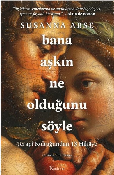 Bana Aşkın Ne Olduğunu Söyle - Terapi Koltuğundan 13 Hikaye Susanna Ab