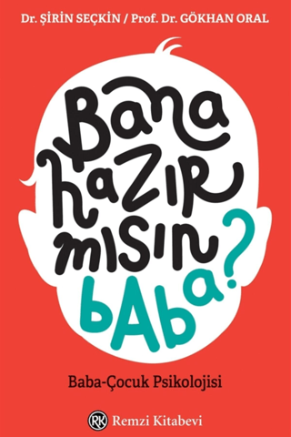 Bana Hazır mısın Baba? Şirin Seçkin