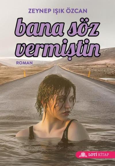 Bana Söz Vermiştin Zeynep Işık Özcan