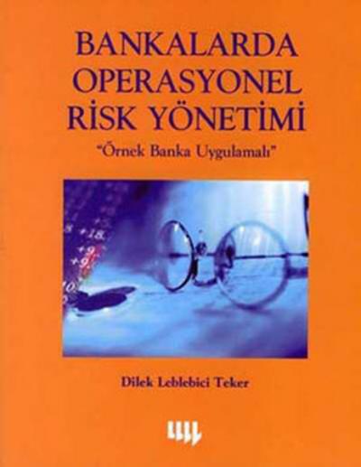 Bankalarda Operasyonel Risk Yönetimi ''Örnek Banka Uygulamaları'' %20 