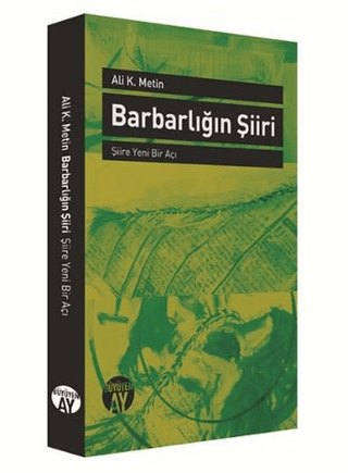 Barbarlığın Şiiri Ali K. Metin