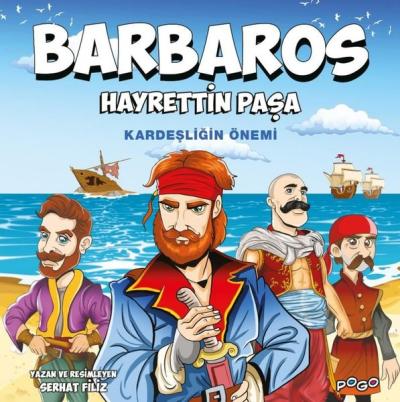 Barbaros Hayrettin Paşa - Kardeşliğin Önemi Ahmet Haldun Terzioğlu