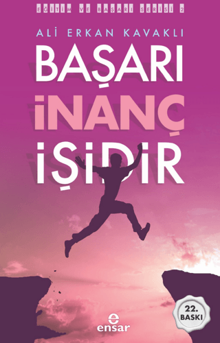 Başarı İnanç İşidir Ali Erkan Kavaklı