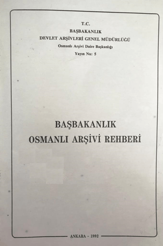 Başbakanlık Osmanlı Arşivi Rehberi Kolektif