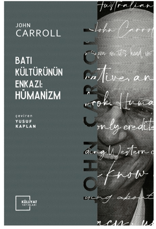 Batı Kültürünün Enkazı: Hümanizm John Carroll