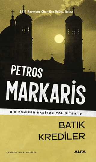 Batık Krediler - Bir Komiser Haritos Polisiyesi 6 Petros Markaris