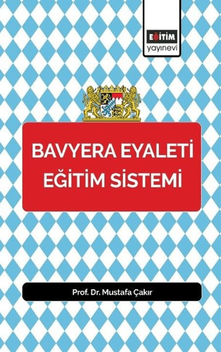 Bavyera Eyaleti Eğitim Sistemi Mustafa Çakır