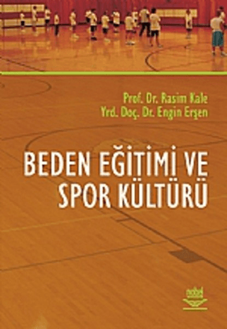 Beden Eğitimi ve Spor Kültürü Rasim Kale