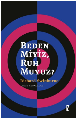 Beden miyiz Ruh muyuz? Richard Swinburne