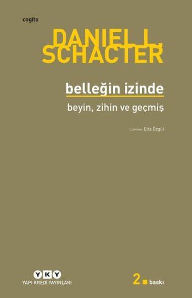 Belleğin İzinde %29 indirimli Daniel L. Schancter