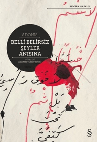 Belli Belirsiz Şeyler Anısına Adonis