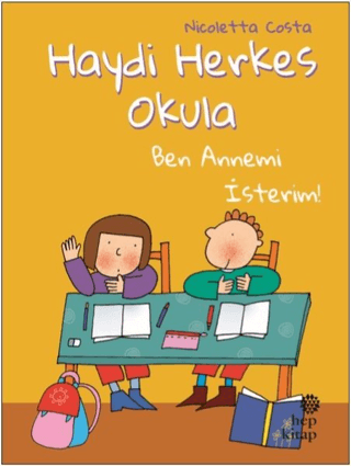 Ben Annemi İsterim! - Haydi Herkes Okula Nicoletta Costa