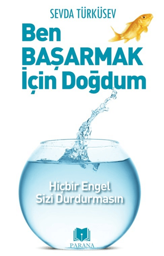 Ben Başarmak İçin Doğdum Sevda Türküsev