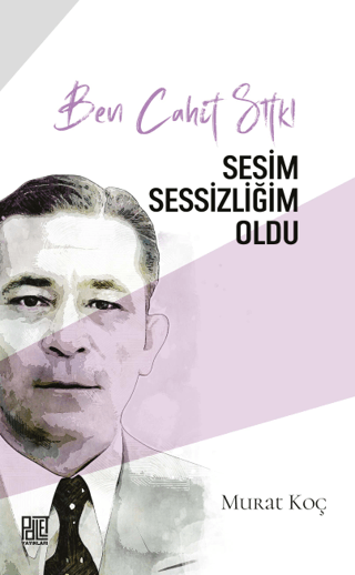 Ben Cahit Sıtkı - Sesim Sessizliğim Oldu Murat Koç