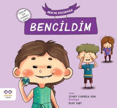 Ben de Küçükken Bencildim Zeynep Eyüpoğlu Alan