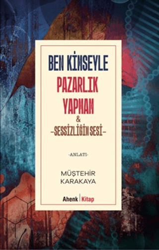 Ben Kimseyle Pazarlık Yapmam Müştehir Karakaya