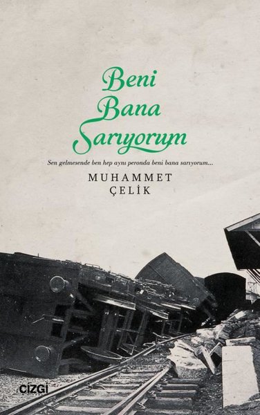 Beni Bana Sarıyorum Muhammet Çelik