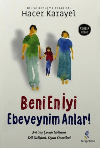 Beni En İyi Ebeveynim Anlar! Hacer Karayel