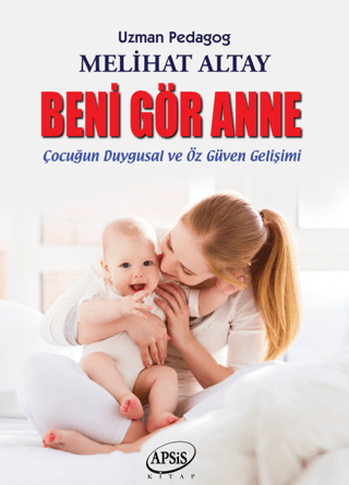 Beni Gör Anne Melihat Altay