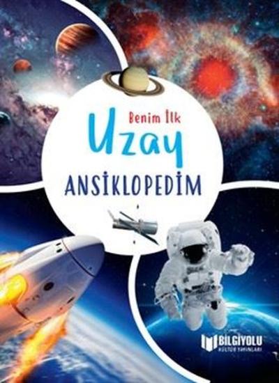 Benim İlk Uzay Ansiklopedim (Ciltli) Claudia Martin