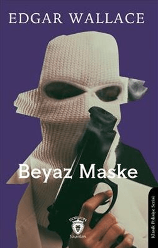 Beyaz Maske Edgar Wallace