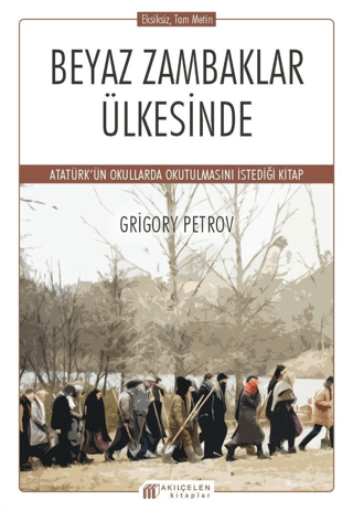 Beyaz Zambaklar Ülkesinde Grigory Petrov