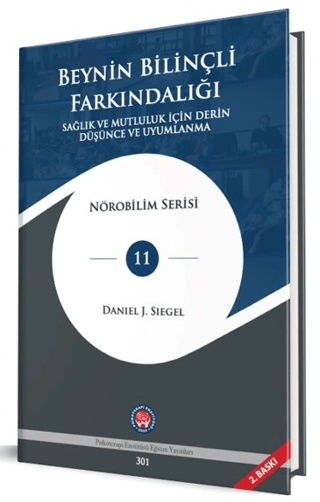 Beynin Bilinçli Farkındalığı - Sağlık ve Mutluluk İçin Derin Düşünce v