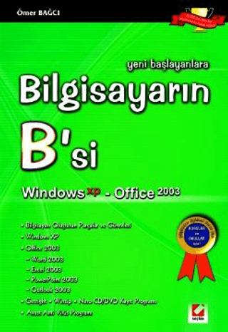 Bilgisayarın B'si Windows XP - Office 2003 Ömer Bağcı