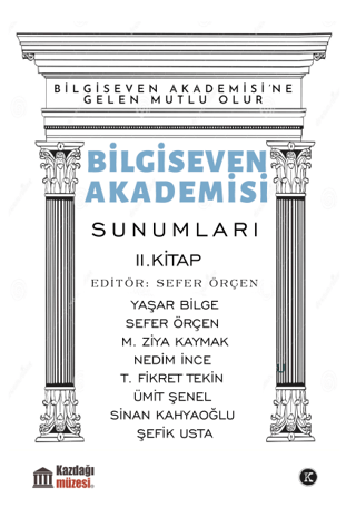 Bilgiseven Akademisi Sunumları 2. Kitap Kolektif