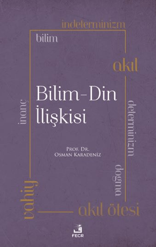 Bilim - Din İlişkisi Osman Karadeniz