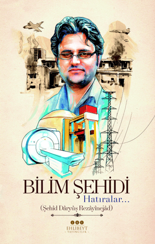 Bilim Şehidi Hatıralar Muhammed Hüseyin Hüseyni