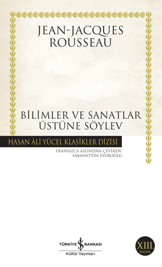 Bilimler ve Sanatlar Üzerine Söylev - - Hasan Ali Yücel Klasikleri %28