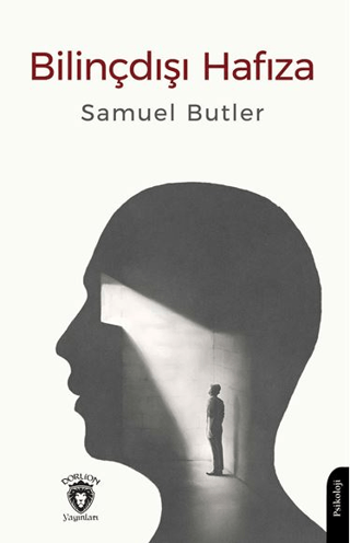 Bilinçdışı Hafıza Samuel Butler