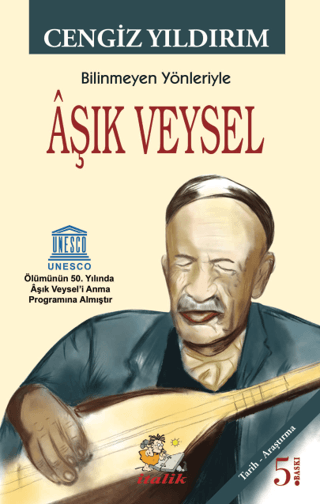 Bilinmeyen Yönleriyle Aşık Veysel Cengiz Yıldırım