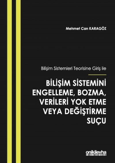 Bilişim Sistemleri Teorisine Giriş İle Bilişim Sistemini Engelleme, Bo