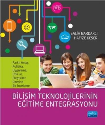 Bilişim Teknolojilerinin Eğitime Entegrasyonu Hafize Keser