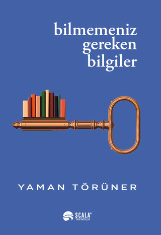 Bilmemeniz Gereken Bilgiler Yaman Törüner