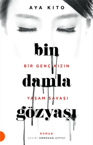 Bin Damla Gözyaşı Aya Kito