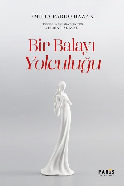 Bir Balayı Yolculuğu Emilia Pardo Bazan