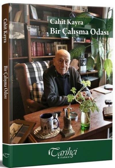 Bir Çalışma Odası Cahit Kayra