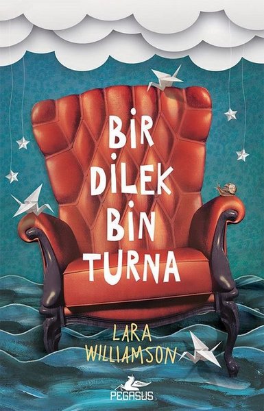 Bir Dilek Bin Turna Lara Williamson