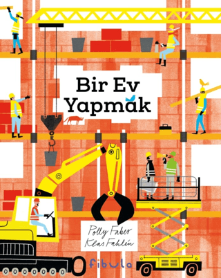 Bir Ev Yapmak (Ciltli) Polly Faber